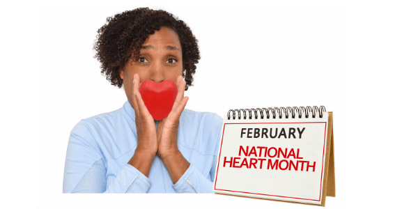 Photo of woman holding a heart over her mouth with a calendar that says February national heart month